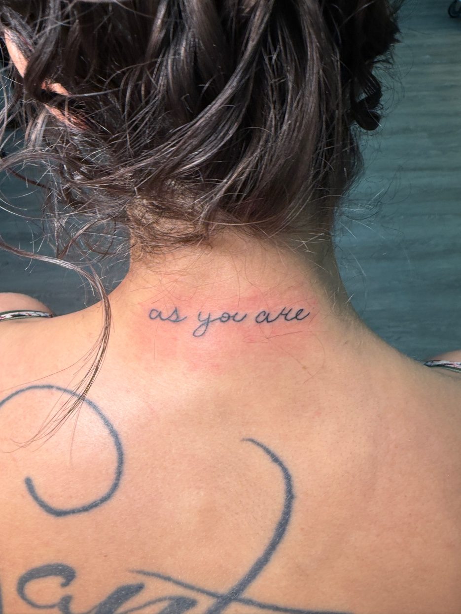 Script nape of neck tattoo as you are — Cade Bennett, script tattoo Anchorage Alaska